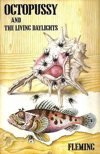 Octopussy and the Living Daylights