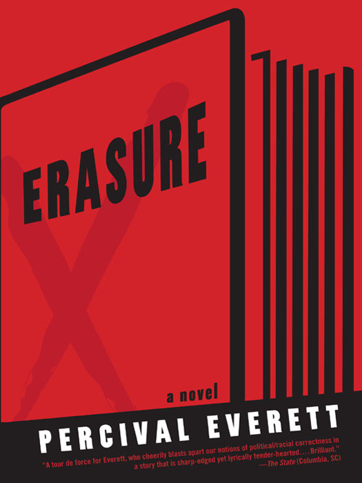 Erasure: A Novel