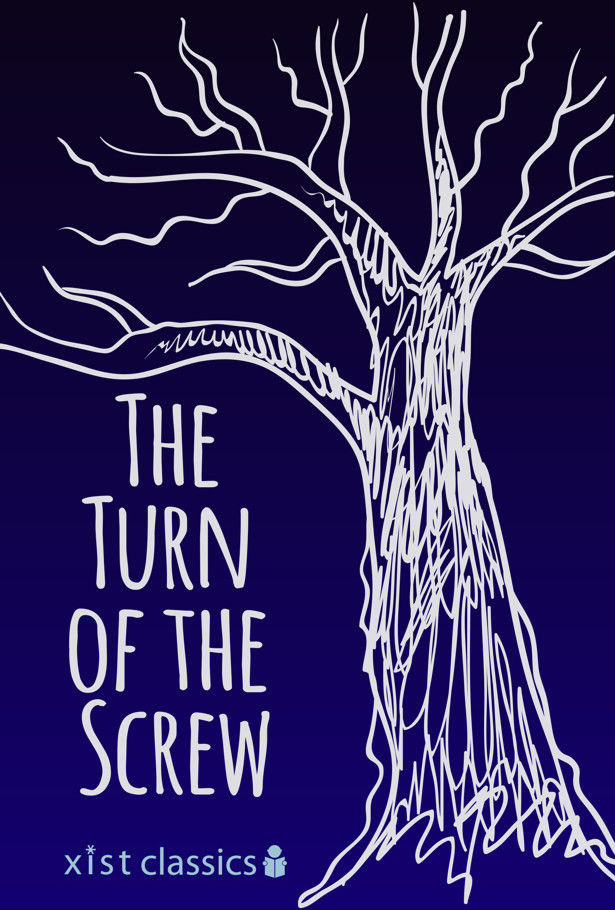 The Turn of the Screw (Xist Classics)