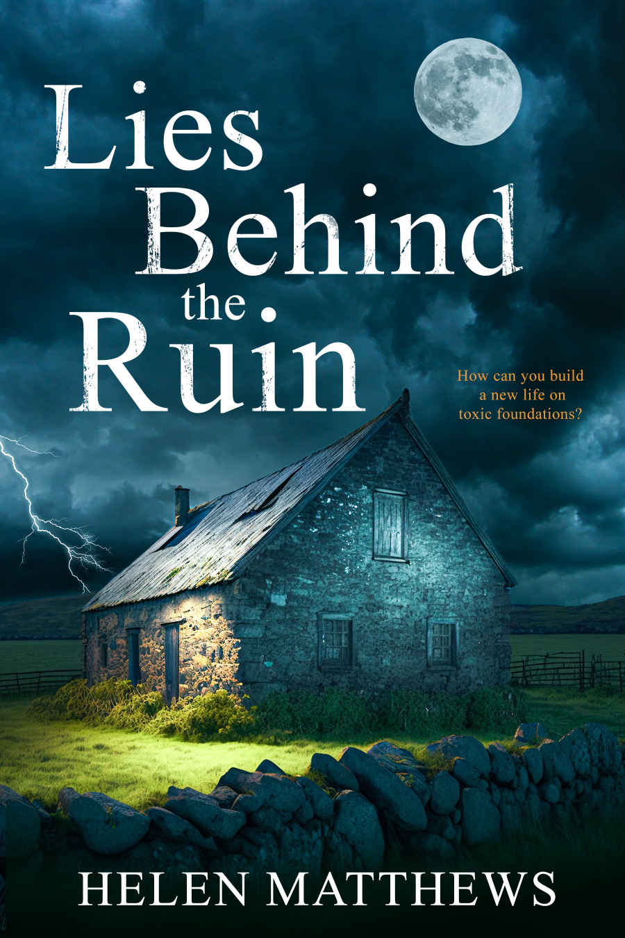 Lies Behind the Ruin: A Twisty Psychological Suspense Pageturner