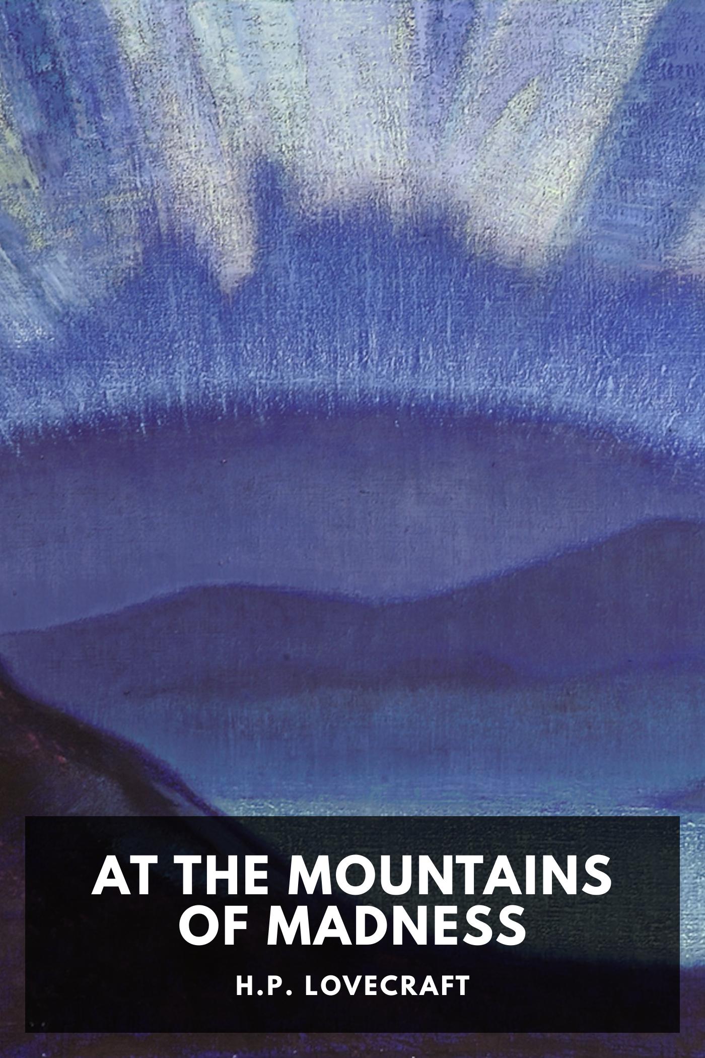 At the Mountains of Madness