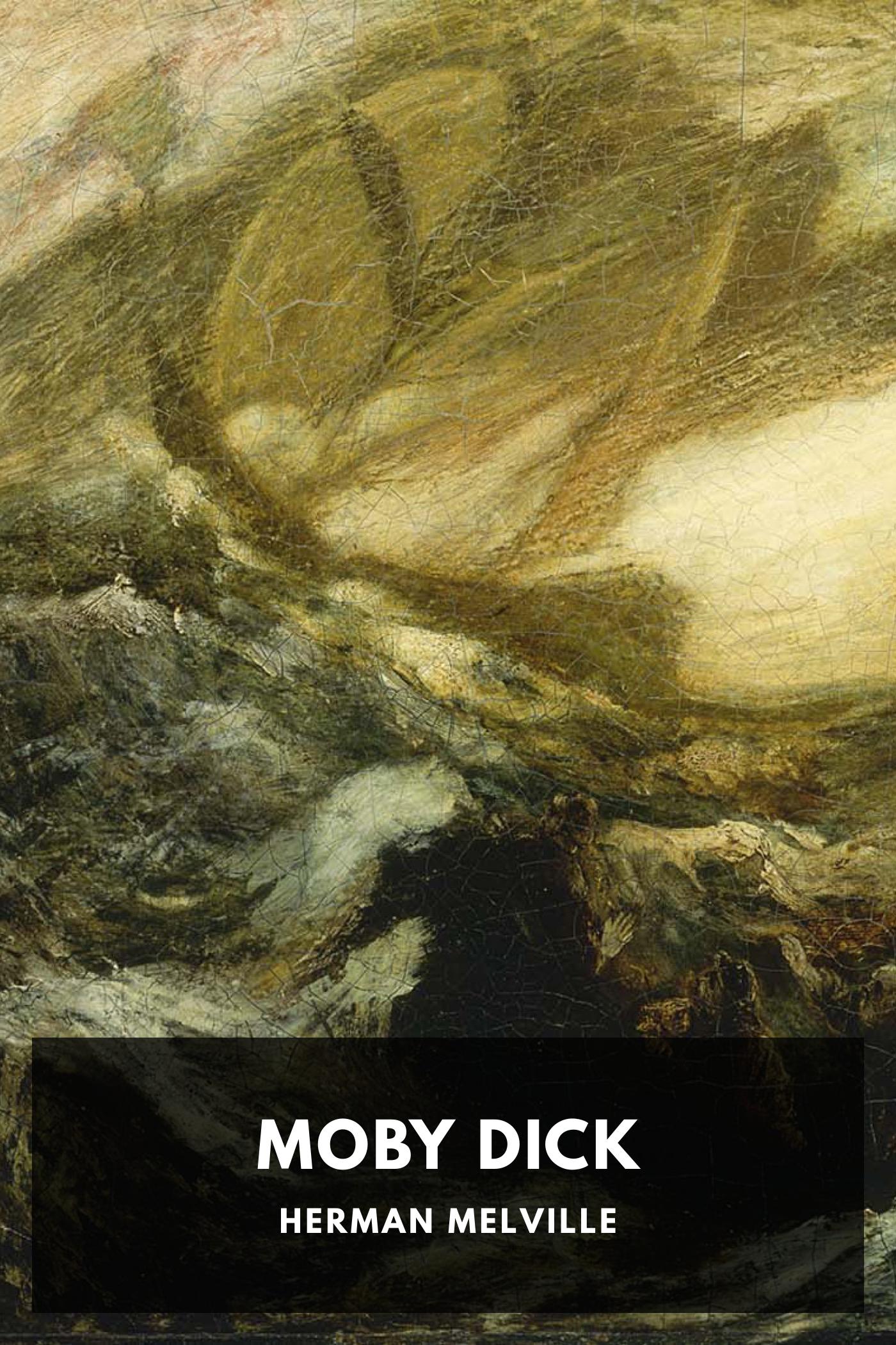 Moby Dick: Or, The Whale