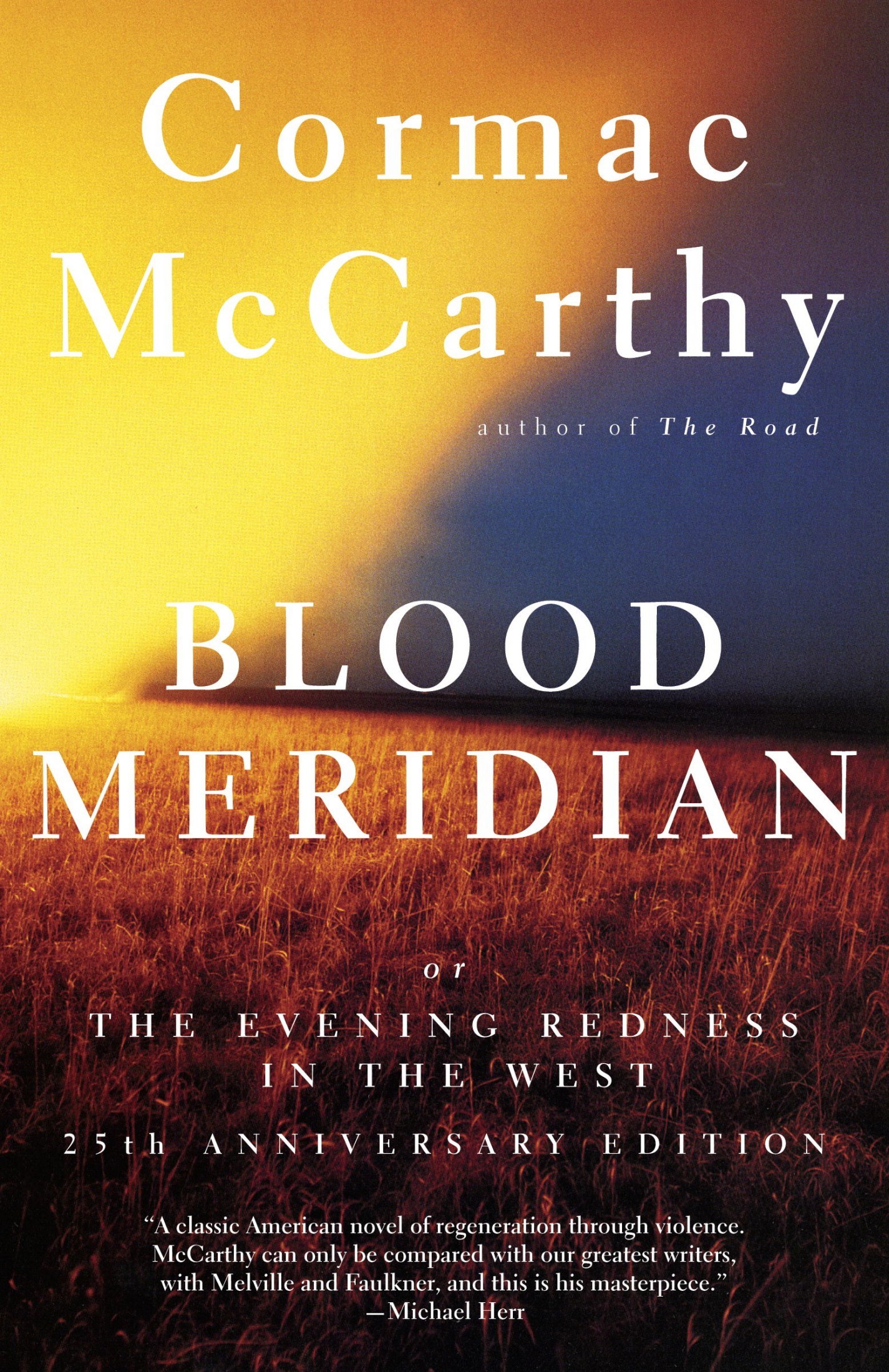 Blood Meridian: Or, the Evening Redness in the West