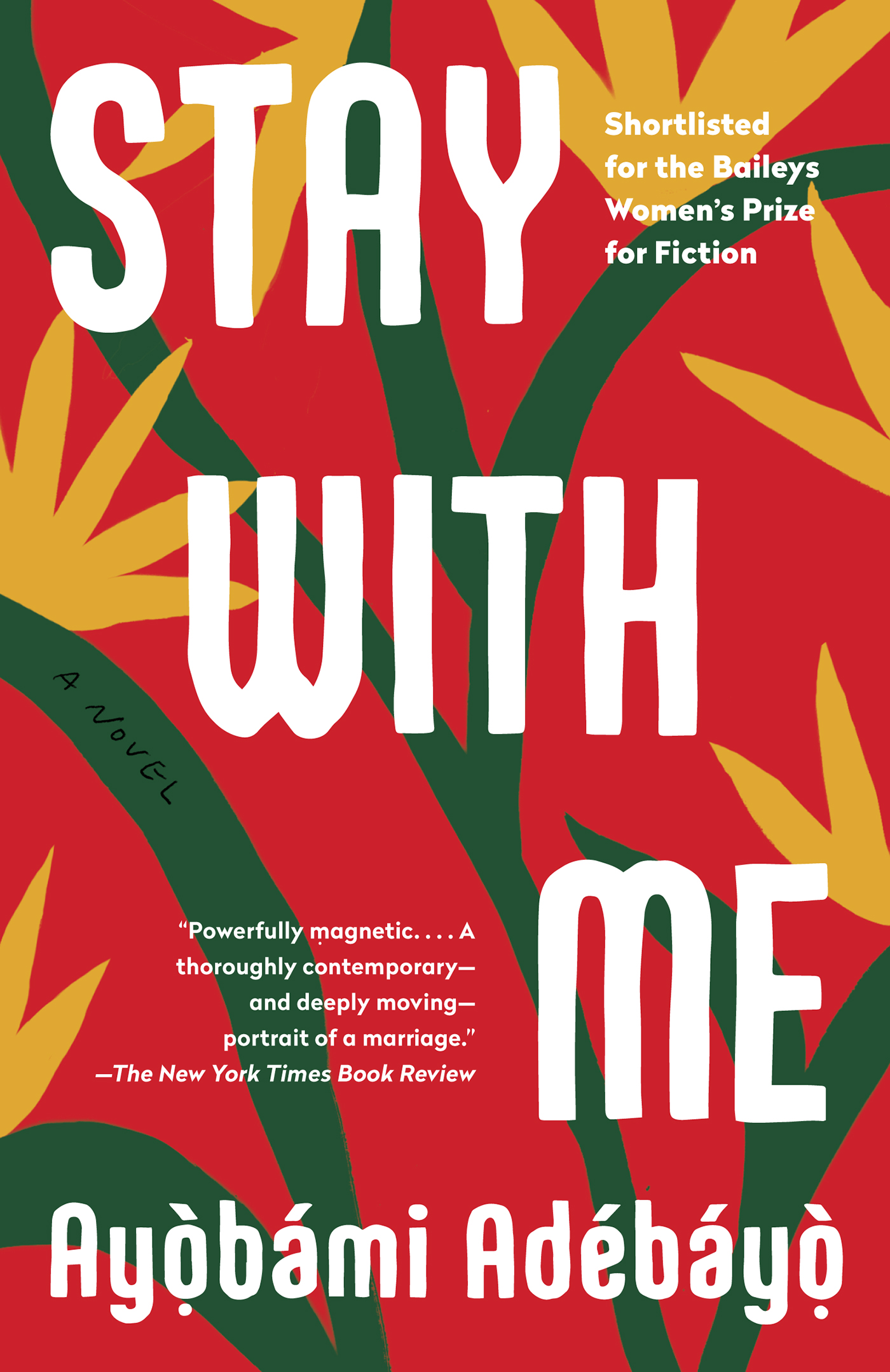 Stay With Me: A Novel