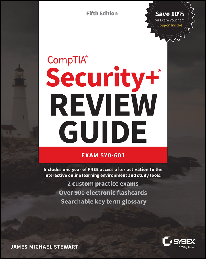 CompTIA Security+ Review Guide: Exam SY0-601
