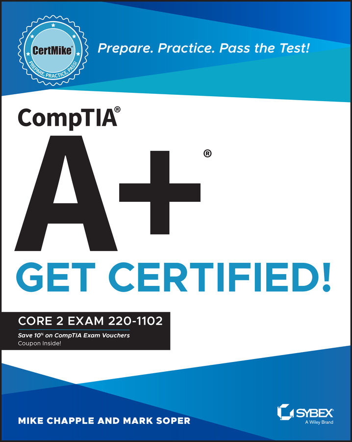 CompTIA A+ CertMike: Core 2 Exam 220-1102
